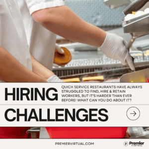 Hiring Challenges for Quick Service Restaurants